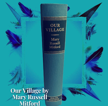 Sold Out - The Folio Society Our Village by Mary Russell Mitford
