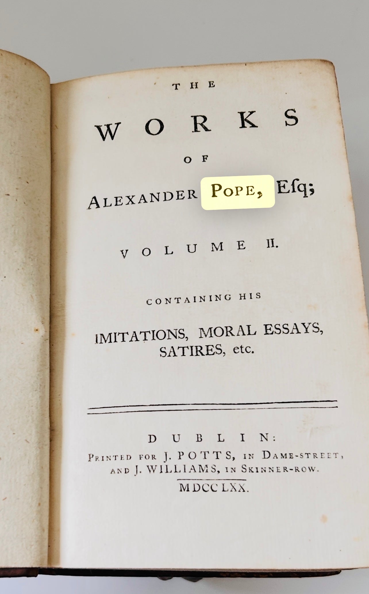 Volume 2 of Popes Works Imitations of English Poets Done by the Author in His Youth Volume 2