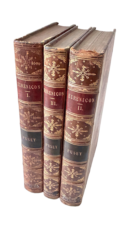 Antique Religious Books 3 Volumes “Eirenicon” by Edward Bouverie Pusey significant 19th-century religious work.